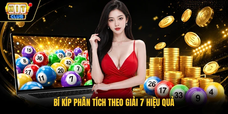 Bí kíp phân tích theo giải 7 hiệu quả