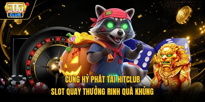Cung hỷ phát tài HitClub