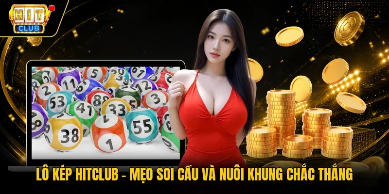 lô kép HitClub
