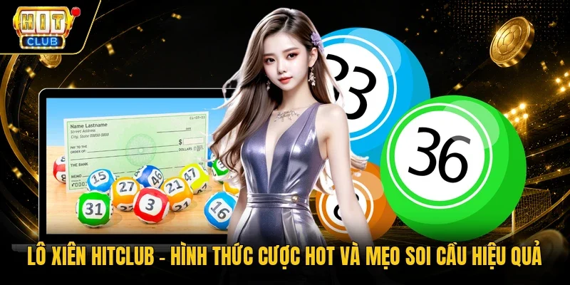 lô xiên HitClub